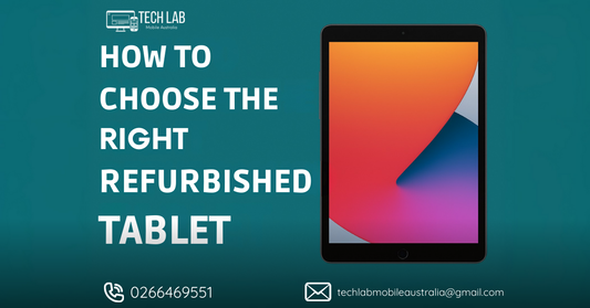 How to Choose the Right Refurbished Tablet