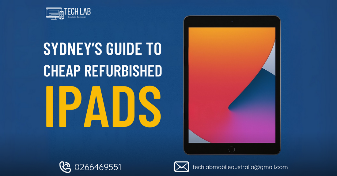 Sydney’s Guide to Cheap Refurbished iPads