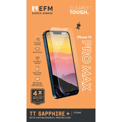 EFM TT Sapphire+ Screen Armour For iPhone 13 Pro Max /iPhone 14 Plus